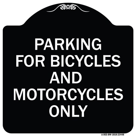 Signmission Parking for Bicycles and Motorcycles Heavy-Gauge Aluminum Sign, 18" x 18", BW-1818-23448 A-DES-BW-1818-23448